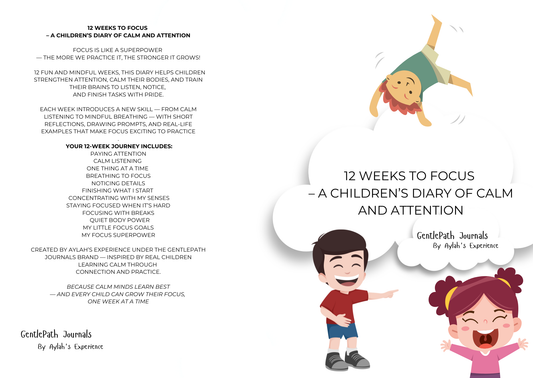12 Weeks to Focus – A Children’s Diary of Calm and Attention